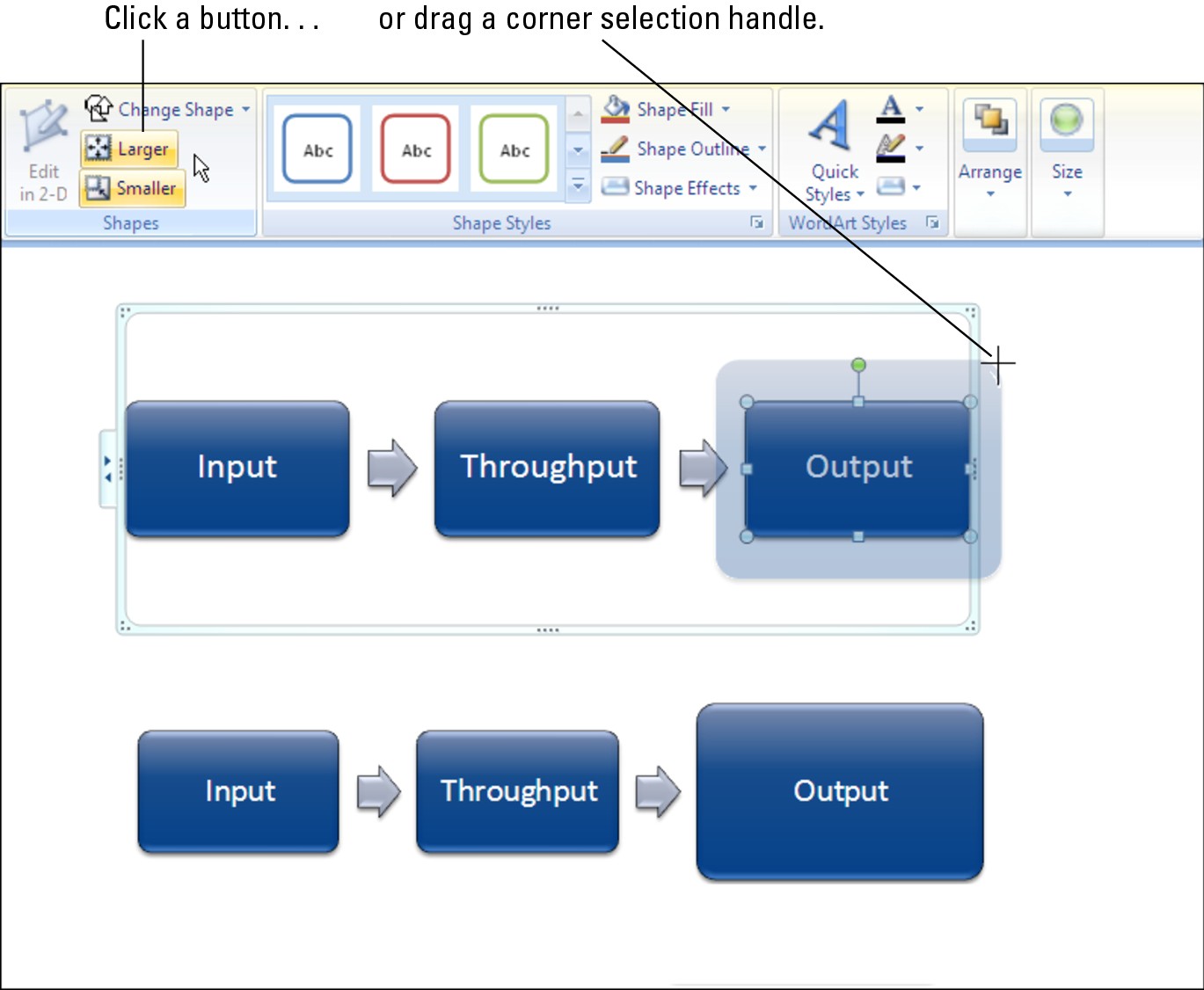 Figure 3-10: Enlarge a shape to call attention to it.